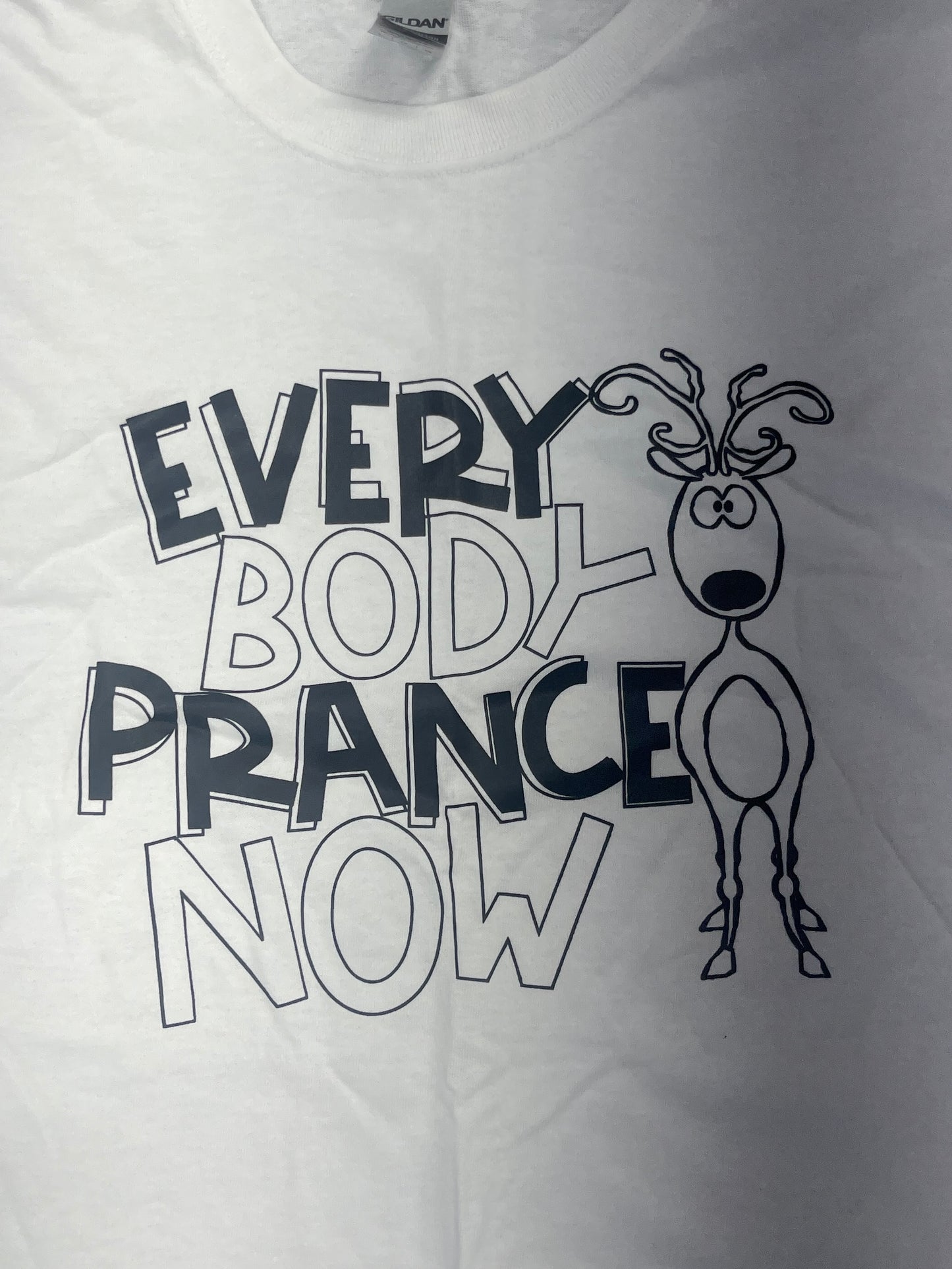Every Body Prance Now T-Shirt White L