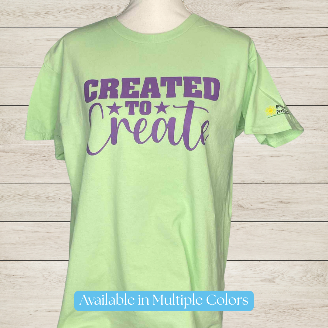 Created to Create T-Shirt – Inspirational Graphic Tee for Artists & Makers, Creative Motivation Shirt, Handmade Gift for Crafters