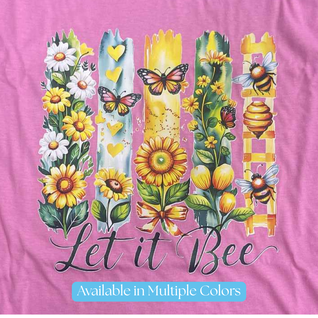 Let It Bee T-Shirt – Floral Sunflower Bee Graphic Tee with Butterflies & Beehive, Nature Lover Garden Shirt, Positive Saying Gift
