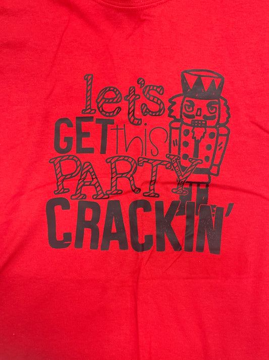 Let's Get This Party Crackin T-Shirt Red XL