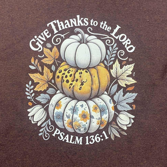 Give Thanks to the Lord T-Shirt – Faith-Based Fall Shirt with Pumpkin Stack, Psalm 136:1 Scripture Tee, Thanksgiving Christian Shirt, Handmade Religious Gift