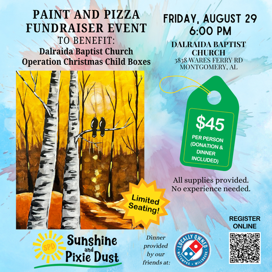 08/29/2025 PM 06:00 Paint and Pizza Fundraiser Dalraida Baptist Church