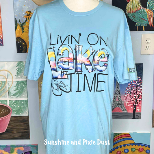 Livin on Lake Time Sky Blue T-Shirt, Soft Style, Unisex Fit, Summer Fun