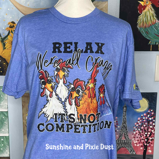 Relax We're All Crazy Heather Royal T-Shirt, Soft Style, Unisex Fit
